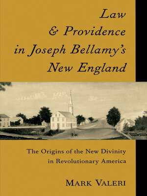 cover image of Law and Providence in Joseph Bellamy's New England